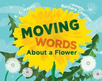 bokomslag Moving Words About a Flower