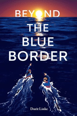 Beyond the Blue Border 1