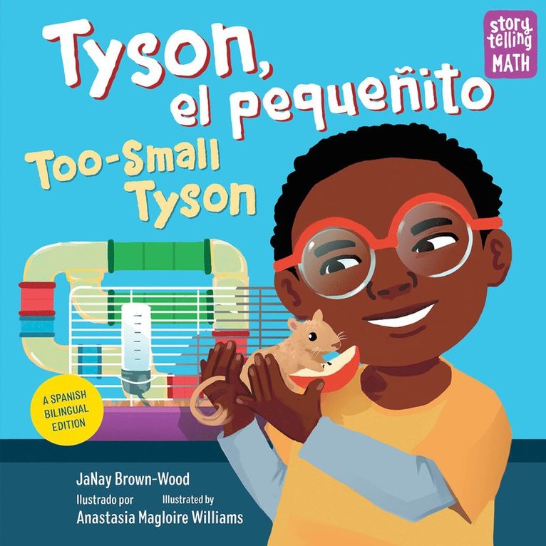 Janay Brown-Wood, Anastasia Magloire Williams - Tyson, el pequeñito / Too-Small Tyson, Inbunden