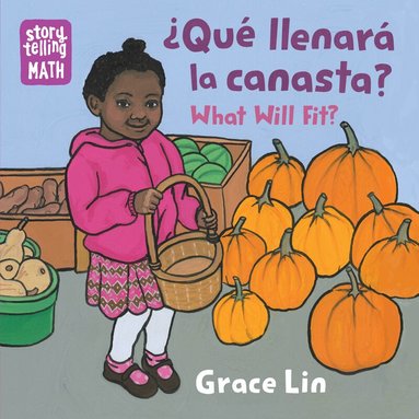 Grace Lin - Que Llenara Canasta? / What Will Fit?, What Will Fit?, Kartonnage