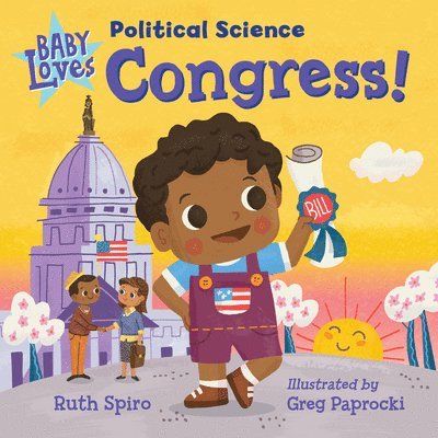 Baby Loves Political Science: Congress! 1