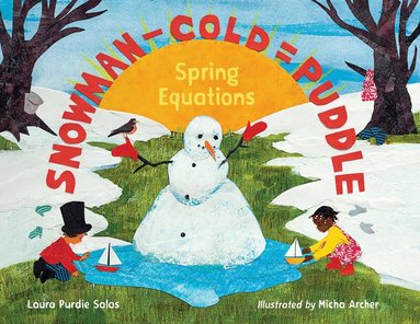Laura Purdie Salas, Micha Archer - Snowman - Cold = Puddle, Häftad