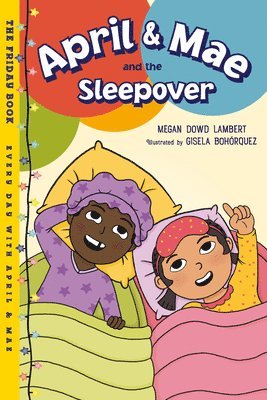 April & Mae and the Sleepover 1