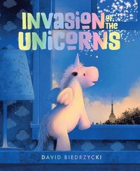 bokomslag Invasion of the Unicorns