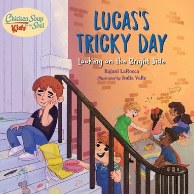 bokomslag Chicken Soup For the Soul KIDS: Lucas's Tricky Day