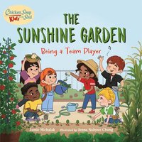 bokomslag Chicken Soup for the Soul KIDS: The Sunshine Garden