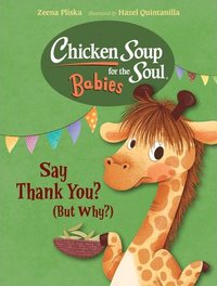 bokomslag Chicken Soup for the Soul BABIES: Say Thank You (But Why?)