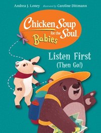 bokomslag Chicken Soup for the Soul for BABIES: Listen First (Then Go!)