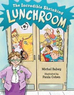 The Incredible Shrinking Lunchroom 1