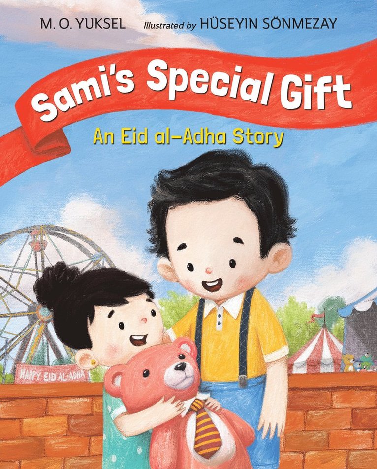 M. O. Yuksel, Huseyin Sonmezay, M O Yuksel - Sami's Special Gift, Inbunden