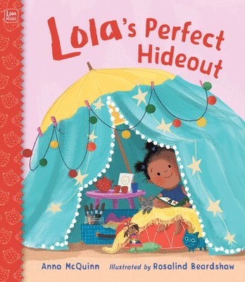 Anna McQuinn, Anna Mcquinn - Lola's Perfect Hideout, Inbunden