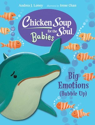 bokomslag Chicken Soup for the Soul BABIES: Big Emotions (Bubble Up)