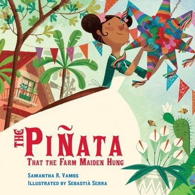 Piñata That the Farm Maiden Hung