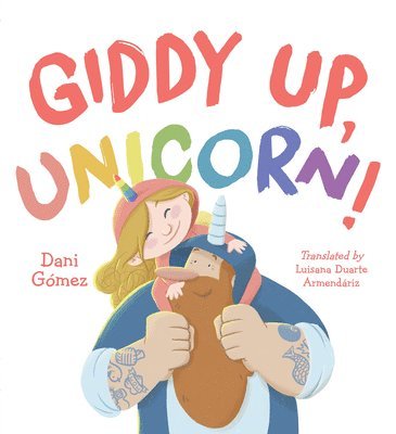bokomslag Giddy Up, Unicorn!