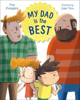 Fran Pintadera - My Dad Is the Best, Inbunden