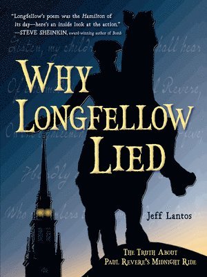Why Longfellow Lied 1