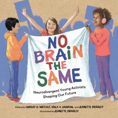 No Brain the Same: Neurodivergent Young Activists Shaping Our Future