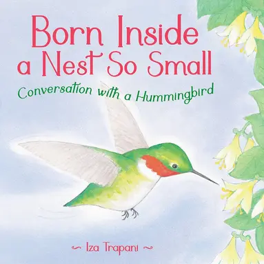 Iza Trapani - Born Inside a Nest So Small, Inbunden