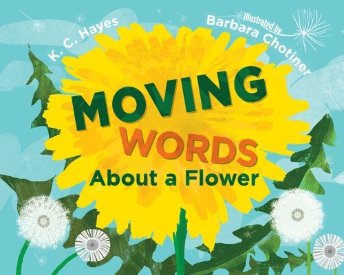 Moving Words About a Flower 1