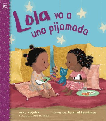 Anna McQuinn, Anna Mcquinn - Lola Va a Una Pijamada, Inbunden