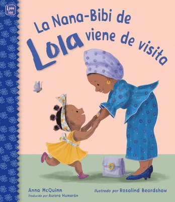 bokomslag La Nana-Bibi de Lola Viene de Visita