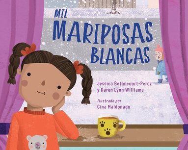 Jessica Betancourt-Perez, Karen Lynn Williams - Mil mariposas blancas, Häftad