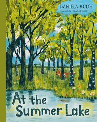 Daniela Kulot - At the Summer Lake, Inbunden