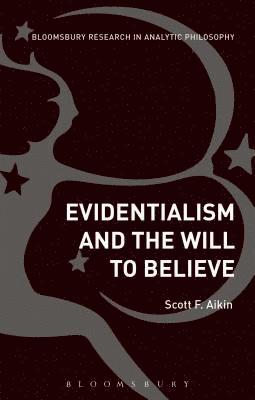 Evidentialism and the Will to Believe 1
