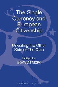 bokomslag The Single Currency and European Citizenship