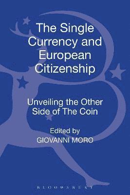The Single Currency and European Citizenship 1