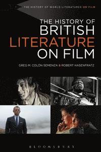 bokomslag The History of British Literature on Film, 1895-2015