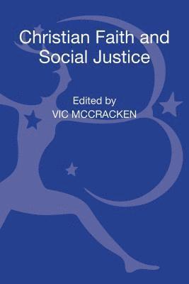 Christian Faith and Social Justice: Five Views 1