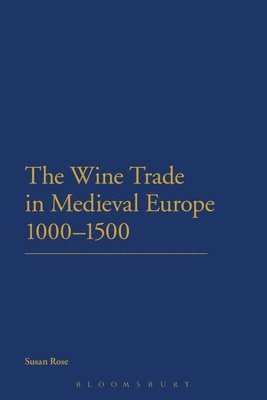 bokomslag Wine Trade in Medieval Europe 1000-1500