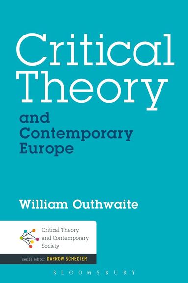 bokomslag Critical Theory and Contemporary Europe