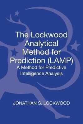 bokomslag The Lockwood Analytical Method for Prediction (LAMP)