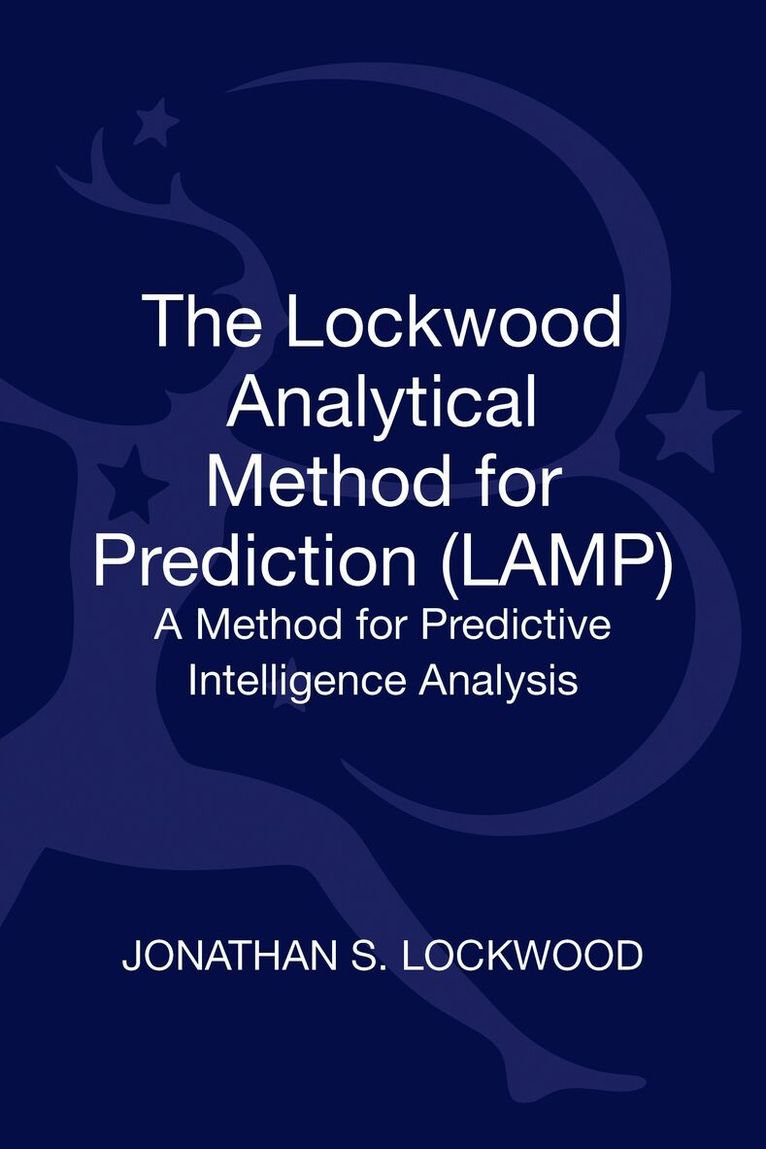 Jonathan S. Lockwood - Lockwood Analytical Method for Prediction (LAMP), Inbunden