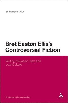 Bret Easton Ellis's Controversial Fiction 1