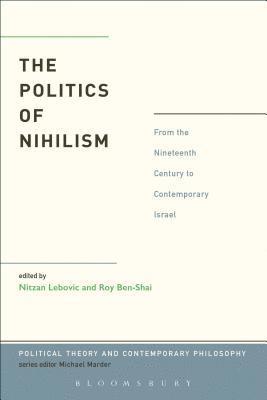 The Politics of Nihilism 1