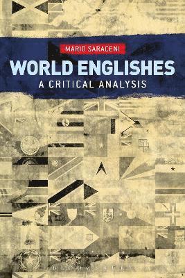 World Englishes: A Critical Analysis 1