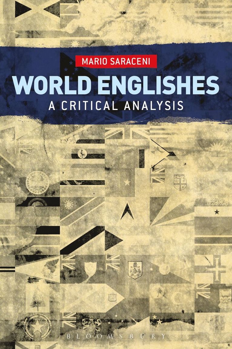 Mario Saraceni - World Englishes: A Critical Analysis, Häftad