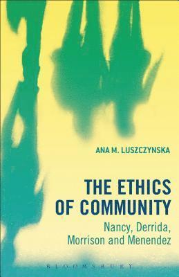 bokomslag The Ethics of Community