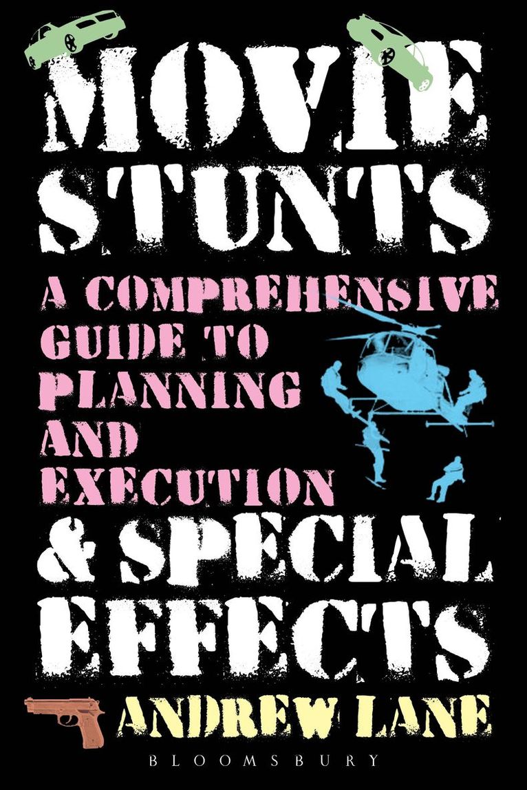 Andrew Lane - Movie Stunts & Special Effects, Inbunden