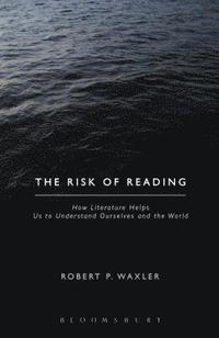 bokomslag The Risk of Reading