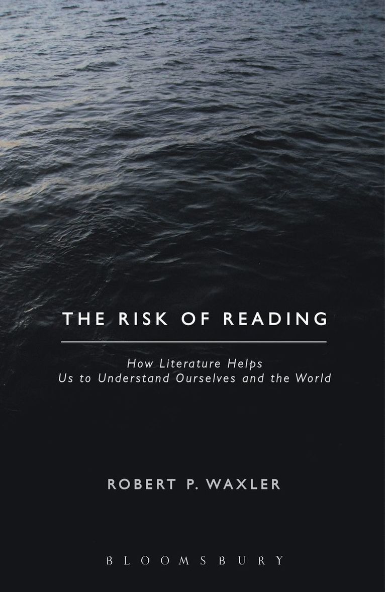 Robert P. Waxler, USA) Waxler, Professor Robert P. (University of Massachusetts Dartmouth - Risk of Reading, Häftad