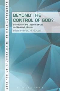 bokomslag Beyond the Control of God?