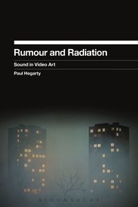 bokomslag Rumour and Radiation