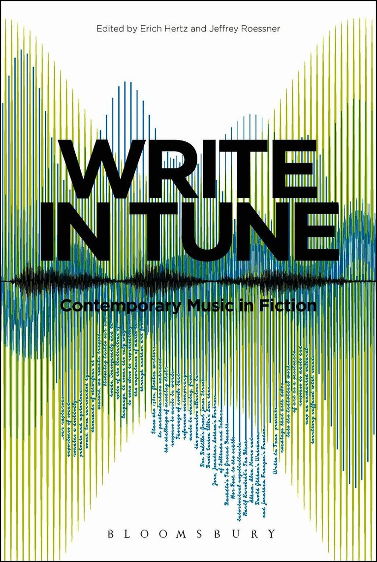 Erich Hertz, Jeffrey Roessner - Write in Tune: Contemporary Music in Fiction, Inbunden