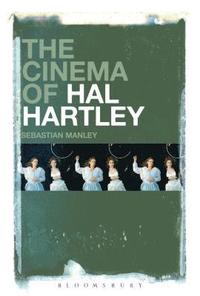 bokomslag The Cinema of Hal Hartley