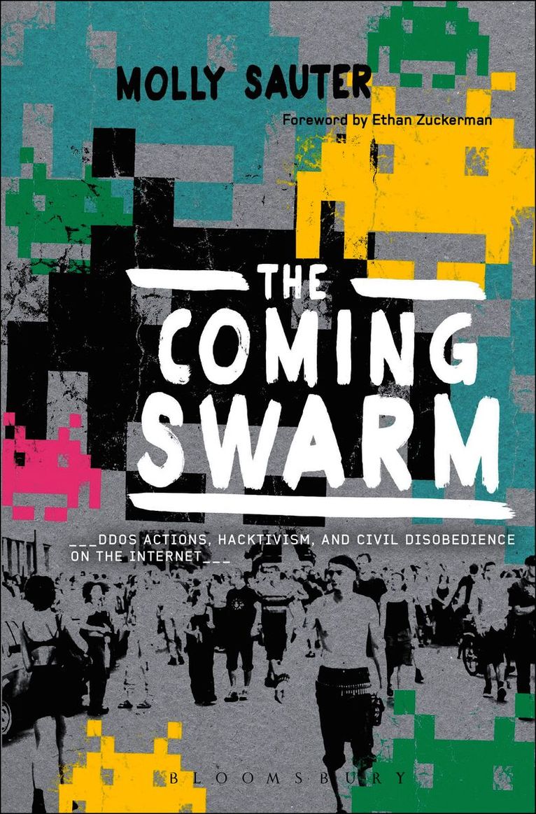 Molly Sauter - Coming Swarm, Häftad