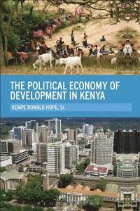 bokomslag The Political Economy of Development in Kenya